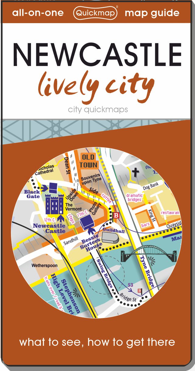 Newcastle lively city Quickmap cover ISBN 9780993359842